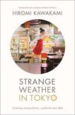 Hiromi Kawakami | Strange Weather in Tokyo | 9781846275104 | Daunt Books