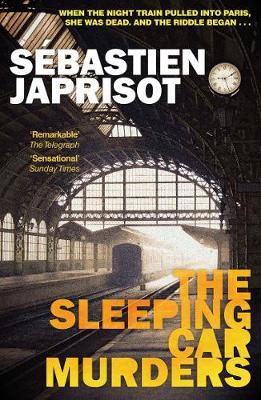 Sebastien Japrisot | The Sleeping Car Murders | 9781910477939 | Daunt Books