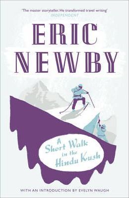 Eric Newby | A Short Walk in the Hindu Kush | 9780007367757 | Daunt Books