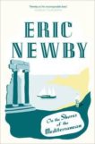Eric Newby | On the Shores of the Mediterranean | 9780007367917 | Daunt Books