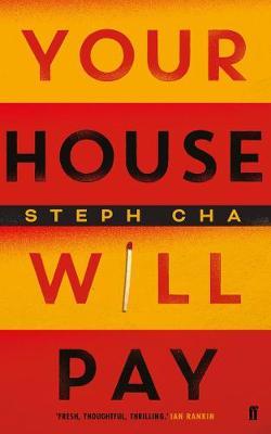 Steph Cha | Your House Will Pay | 9780571348220 | Daunt Books