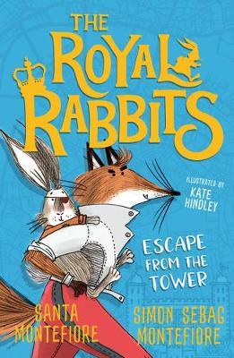 The Royal Rabbits of London: Escape From The Tower (book 2)