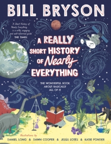 A Really Short History of Nearly Everything Children’s Edition