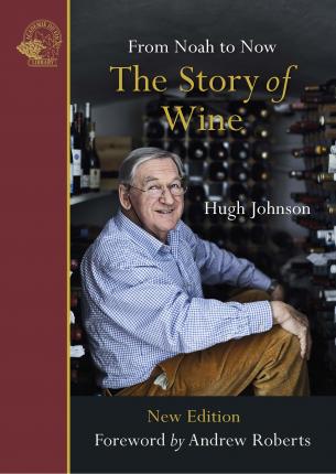 Hugh Johnson | The Story of Wine | 9781913141066 | Daunt Books