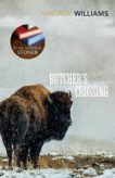 John Williams | Butcher's Crossing | 9780099589679 | Daunt Books