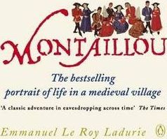 Montaillou: Cathars & Catholics In A French Village 1294-1354