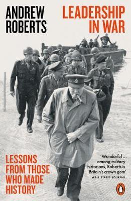Andrew Roberts | Leadership In War | 9780141987545 | Daunt Books