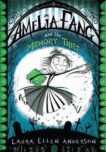 Laura Ellen Anderson | Amelia Fang and the Memory Thief | 9781405287074 | Daunt Books