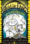 Laura Ellen Anderson | Amelia Fang and the Half Moon Holiday | 9781405292092 | Daunt Books