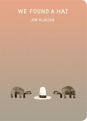 Jon Klassen | We Found a Hat (board book) | 9781406397116 | Daunt Books