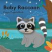 Yu-Hsuan Huang | Baby Raccoon Finger Puppet Book | 9781452170800 | Daunt Books