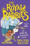 Santa Montefiore and Simon Sebag Montefiore | The Royal Rabbits : The Great Diamond Chase | 9781471194627 | Daunt Books