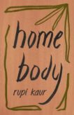 Rupi Kaur | Home Body | 9781471196720 | Daunt Books