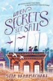 Sita Brahmachari | When Secrets Set Sail | 9781510105430 | Daunt Books