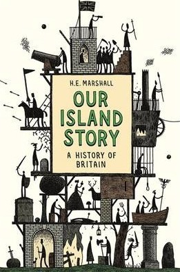 HE Marshall | Our Island Story | 9781780228921 | Daunt Books
