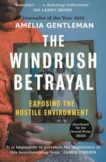 Amelia Gentleman | The Windrush Betrayal: Exposing the Hostile Environment | 9781783351855 | Daunt Books