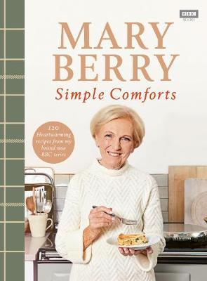 Mary Berry | Mary Berry's Simple Comforts | 9781785945076 | Daunt Books