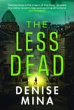 Denise Mina | The Less Dead | 9781787301726 | Daunt Books