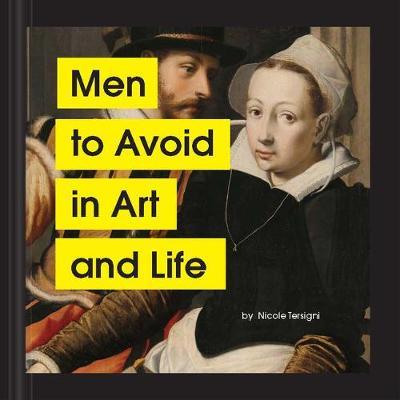 Nicole Tersigni | Men to Avoid in Life and Art | 9781797202839 | Daunt Books