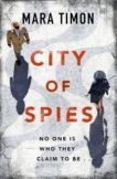 Mara Timon | City of Spies | 9781838770709 | Daunt Books