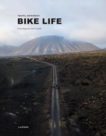 Tristan Bogaard | Bike Life: Travel Different | 9782390251156 | Daunt Books