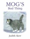Judith Kerr | Mog's Bad Thing | 9780006647553 | Daunt Books