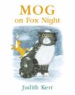 Judith Kerr | Mog on Fox Night | 9780007171361 | Daunt Books