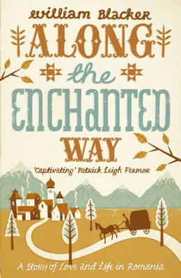 William Blacker | Along the Enchanted Way | 9780719598005 | Daunt Books