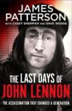 James Patterson | The Last Days of John Lennon | 9781529125191 | Daunt Books