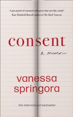 Vanessa Springora | Consent: A Memoir | 9780008424923 | Daunt Books
