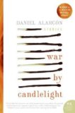 Daniel Alarcon | War by Candlelight: Stories | 9780060594800 | Daunt Books
