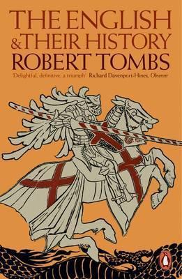 Robert Tombs | The English and Their History | 9780141031651 | Daunt Books