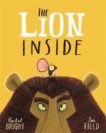 Rachel Bright and Jim Field | The Lion Inside | 9781408331606 | Daunt Books