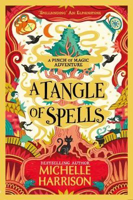 Michelle Harrison | A Tangle of Spells | 9781471183881 | Daunt Books
