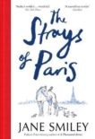 Jane Smiley | The Strays of Paris | 9781529052978 | Daunt Books