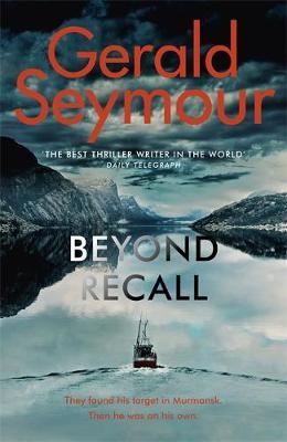 Gerald Seymour | Beyond Recall | 9781529386004 | Daunt Books