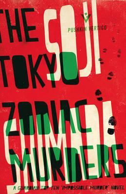 Soji Shimada | The Tokyo Zodiac Murders | 9781782271383 | Daunt Books