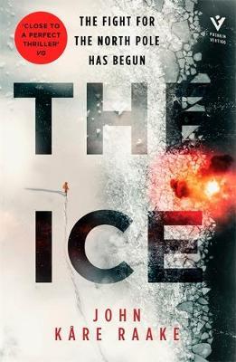 John Kare Raake | The Ice | 9781782276920 | Daunt Books