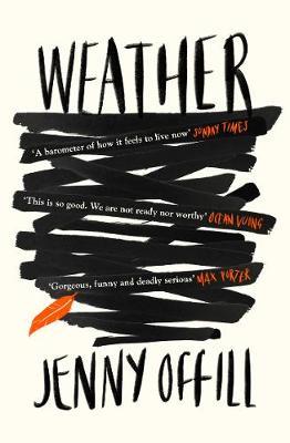 Offill | Weather | 9781783784776 | Daunt Books