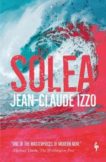 Jean Claude Izzo | Solea | 9781787703049 | Daunt Books