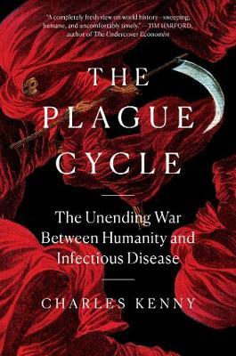 Charles Kenny | The Plague Cycle | 9781982165338 | Daunt Books