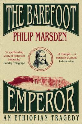 Philip Marsden | The Barefoot Emperor | 9780007173464 | Daunt Books