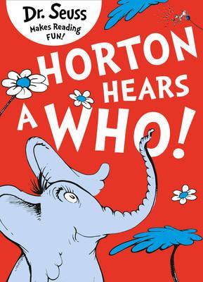 Dr Seuss | Horton Hears a Who | 9780007455942 | Daunt Books
