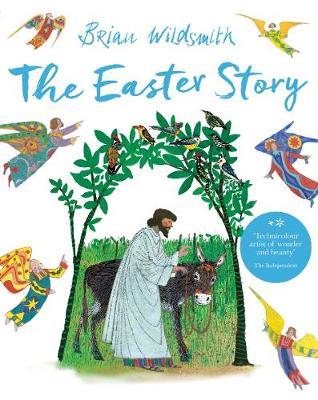 Brian Wildsmith | The Easter Story | 9780192778529 | Daunt Books