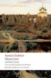 Anton Chekhov | About Love and Other Stories | 9780199536689 | Daunt Books