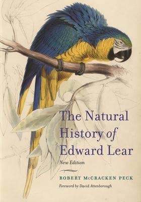 Robert McCracken Peck | The Natural History of Edward Lear | 9780691217239 | Daunt Books