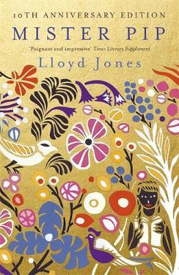Lloyd Jones | Mister Pip | 9780719569944 | Daunt Books