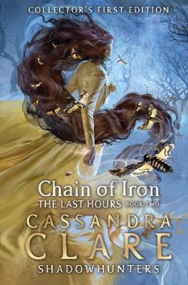 Cassandra Clare | The Last Hours: Chain of Iron | 9781406358100 | Daunt Books