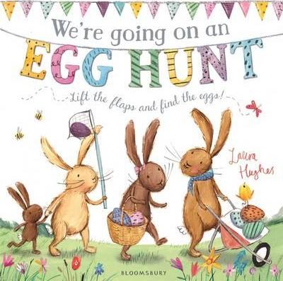 Laura Hughes | We're Going on an Egg Hunt | 9781408870112 | Daunt Books