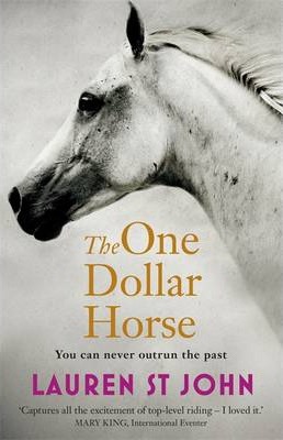 Lauren St John | One Dollar Horse | 9781444006360 | Daunt Books